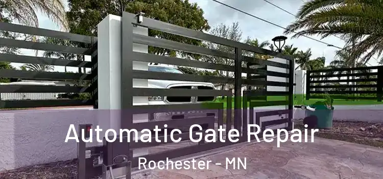 Automatic Gate Repair Rochester - MN