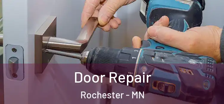  Door Repair Rochester - MN