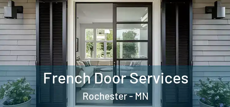  French Door Services Rochester - MN