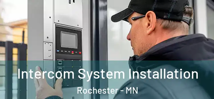  Intercom System Installation Rochester - MN