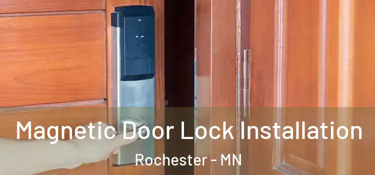 Magnetic Door Lock Installation Rochester - MN