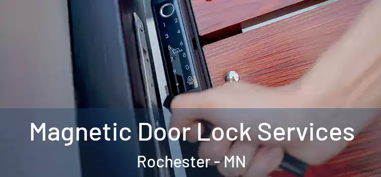  Magnetic Door Lock Services Rochester - MN