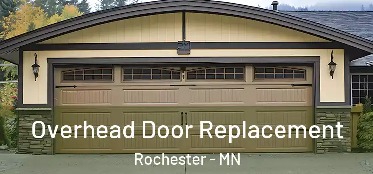  Overhead Door Replacement Rochester - MN