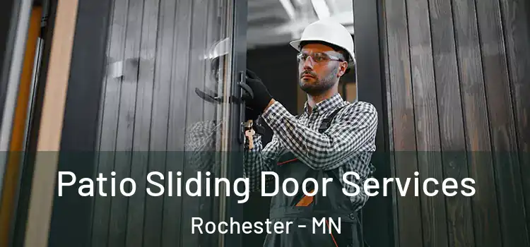  Patio Sliding Door Services Rochester - MN