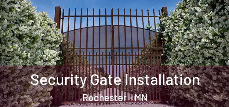 Security Gate Installation Rochester - MN