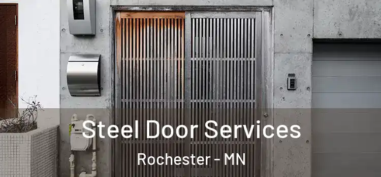 Steel Door Services Rochester - MN